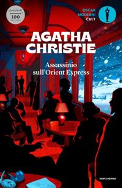 Assassinio sull'Orient Express - Agatha Christie - Libro - Mondadori - Oscar moderni. Cult | Feltrinelli