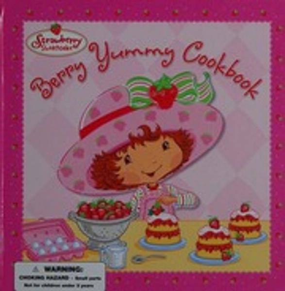 Berry yummy cookbook : Bryant, Ann : Free Download, Borrow, and Streaming : Internet Archive