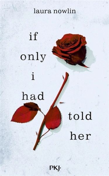 If only I had told her de Laura Nowlin | Jeunesse | Romans 14 ans et + | Librairie Poirier | Acheter des livres papier et numériques en ligne