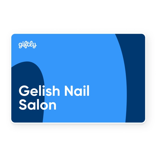 Gelish Nail Salon Gift Card