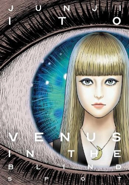 Venus in the Blind Spot by Junji Ito | Waterstones