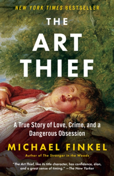 The Art Thief book by Michael Finkel