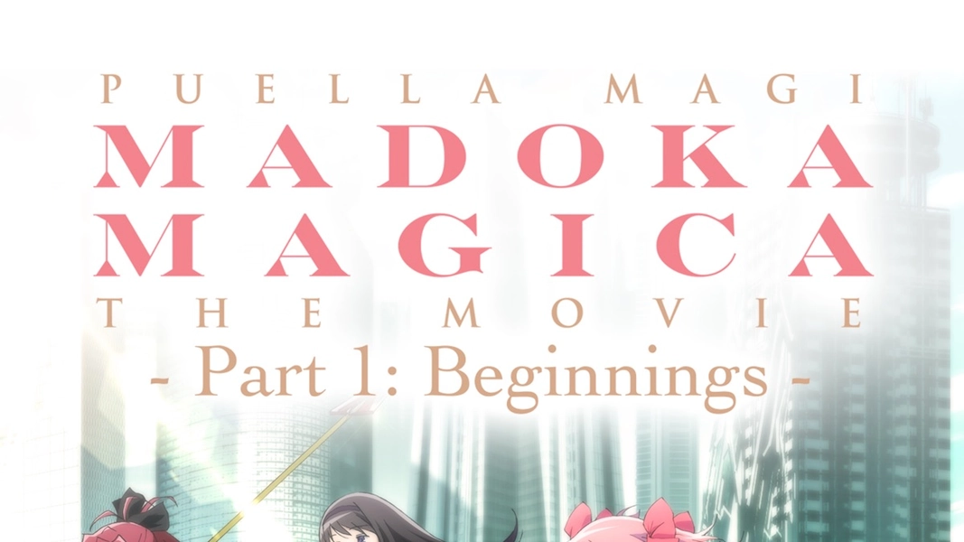 Puella Magi Madoka Magica the Movie Part 1: Beginnings - Apple TV