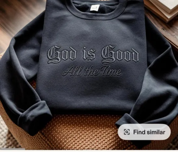 God is good Sweatshirt