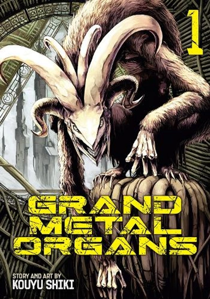 Grand Metal Organs Vol. 1 by Kouyu Shiki | Waterstones