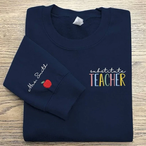 Embroidered Substitute Teacher Sweatshirt