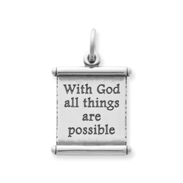 "All Things Are Possible" Scroll Charm