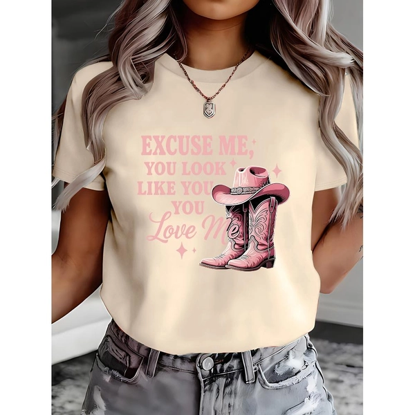 Pink Cowboy Hat And Boots, Women's Comfortable Top 11631, Casual Sweatshirt Short-Sleeved T-Shirt with "Excuse Me, You Look Like You Love Me" Directional Print, Round Neck, Spring And Summer, Paired with a Sweatshirt