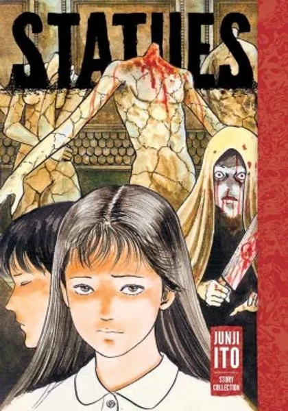 Statues: Junji Ito Story Collection by Junji Ito | Waterstones