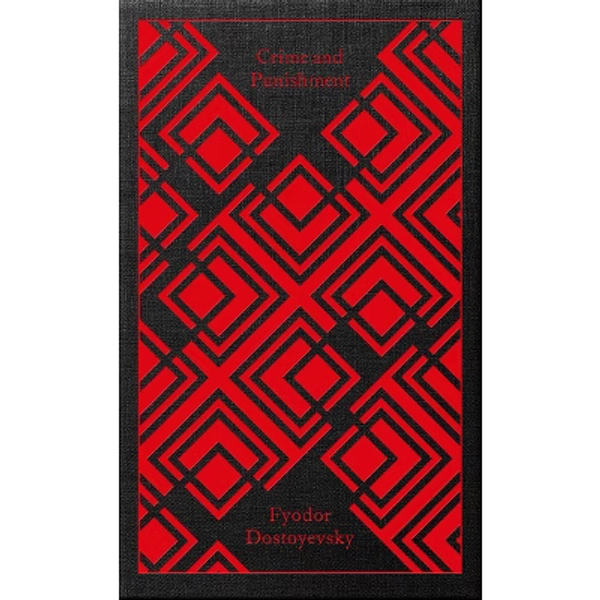 Crime and Punishment - (Penguin Clothbound Classics) by  Fyodor Dostoyevsky (Hardcover)