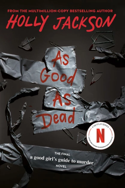As Good as Dead (A Good Girl's Guide to Murder #3)