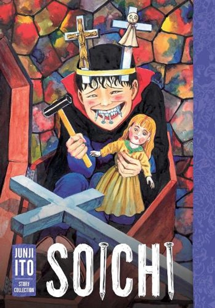 Soichi: Junji Ito Story Collection by Junji Ito | Waterstones
