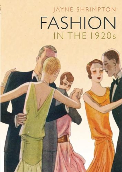 Fashion in the 1920s by Jayne Shrimpton | Waterstones