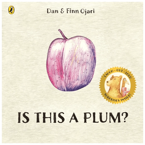 Is This a Plum? by Dan Ojari and Finn Ojari - Book