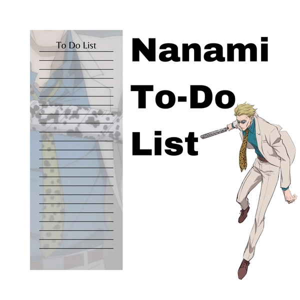 Printable Nanami Kento to-do list