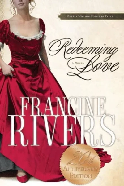 Redeeming Love: A Novel [Book]