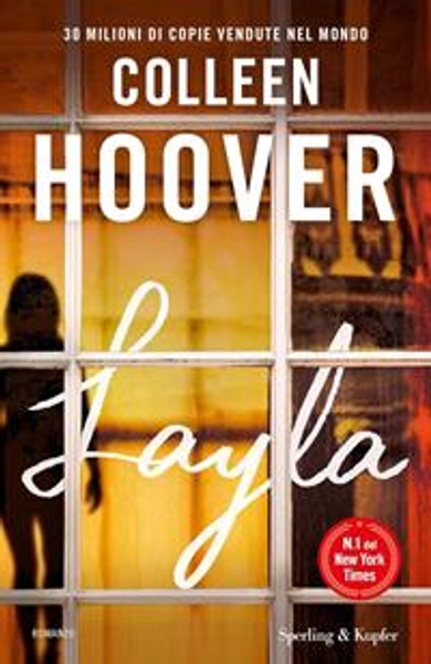 Layla - Colleen Hoover - Libro - Sperling & Kupfer - Pandora | Feltrinelli