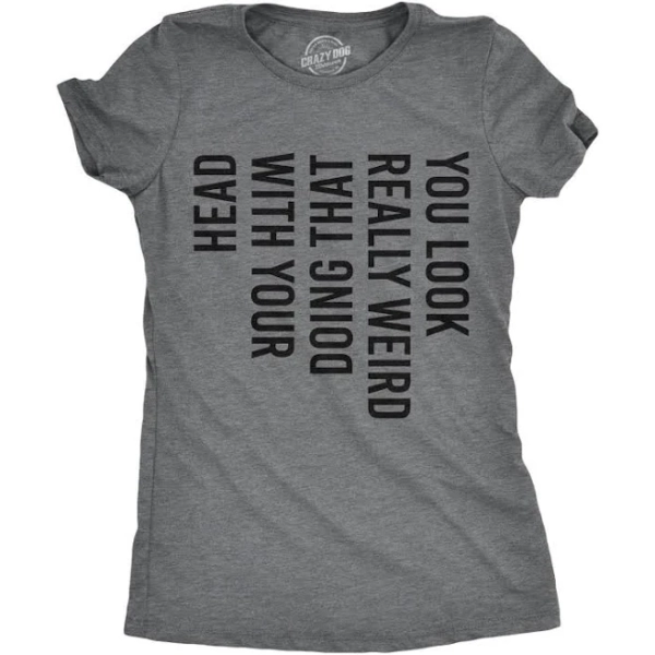 Women's Funny Offensive Graphic Shirt