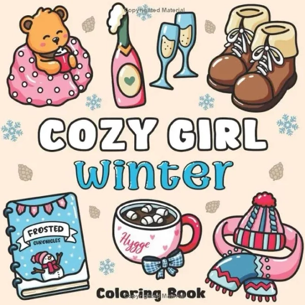 Cozy Girl Winter Coloring Book: Bold and Easy Hygge Inspired Designs for Adults & Teens. Simple, Cute Illustrations with Thick Lines (Cozy Girl