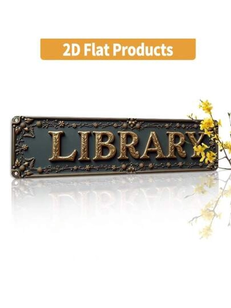 2D Flat - 1pc Vintage "LIBRARY" Metal Wall Sign With 3D Embossed Design - Elegant Home Decor For Living Room, Bedroom, Kitchen, Or Office - Perfect Gift For Book Lovers - 15.7*3.9 Inches, Metal Wall Art Deco