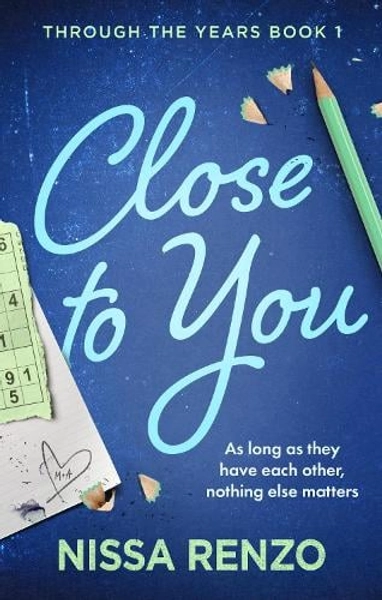 Close to You by Nissa Renzo | Waterstones