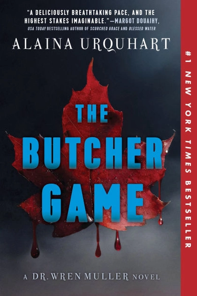 The Butcher Game (Dr. Wren Muller Series #2)