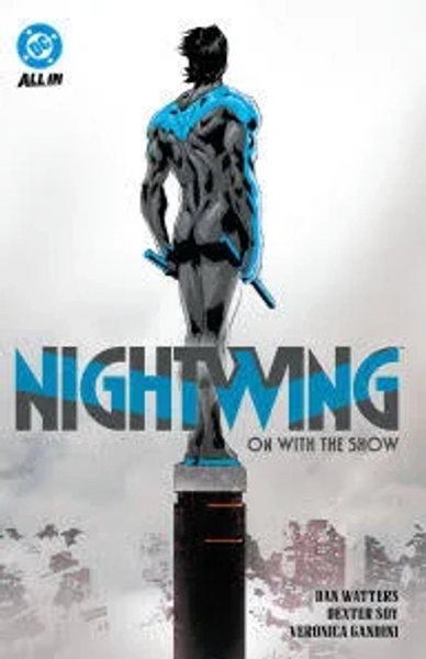 Nightwing Vol. 1: on with the Show [Book]