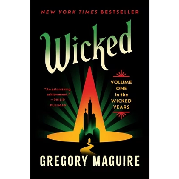 Wicked - (Wicked Years) by  Gregory Maguire (Paperback)