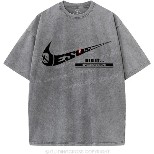 Jesus Did It Christian Washed T-Shirt