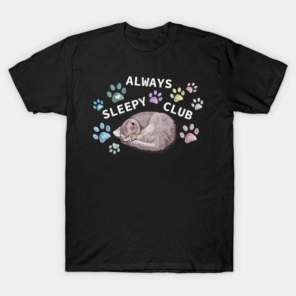 Always sleepy club dark background T-Shirt