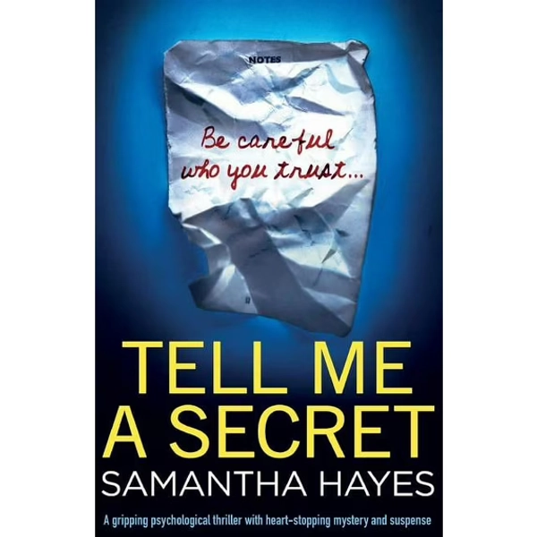 Tell Me A Secret: A gripping psychological thriller with heart-stopping mystery and suspense, (Paperback)
