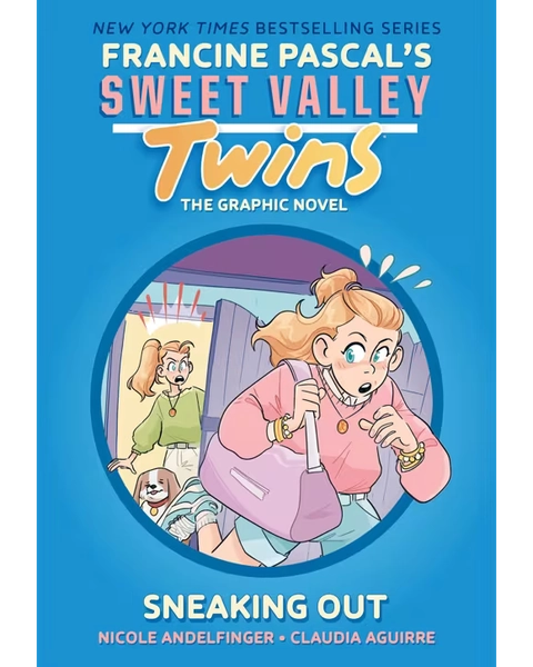 Sneaking Out: Sweet Valley Twins The Graphic Novel by Francine Pascal and Nicole Andelfinger - Book