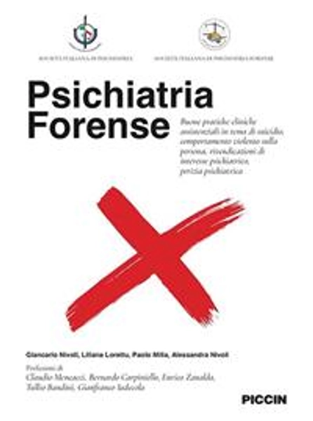 Psichiatria forense - Giancarlo Nivoli - Liliana Lorettu -  - Libro - Piccin-Nuova Libraria -  | Feltrinelli