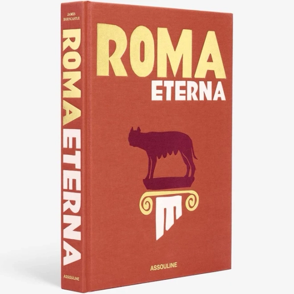Roma Eterna: Rome Coffee Table Book | Assouline