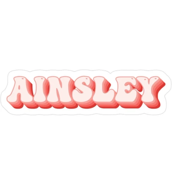 Ainsley - Name Name Sticker - Redbubble