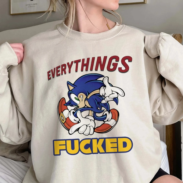 Chemise Sonic Everythings Fucked, T-shirt unisexe tendance, T-shirt Sonic drôle, Chemise de fête Sonic, Cadeau d'anniversaire Sonic, Sweat à