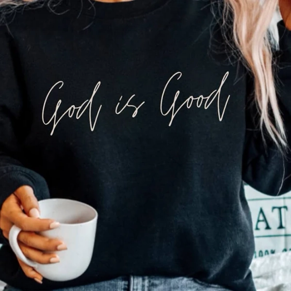 God Is Good Graphic Sweatshirt