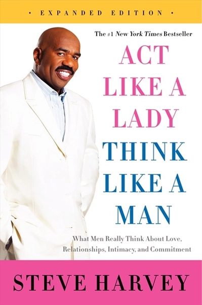 Act Like a Lady, Think Like a Man, Steve Harvey | 9780062351562 | Boeken | bol