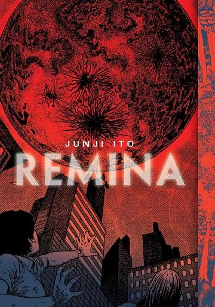 Remina by Junji Ito | Waterstones