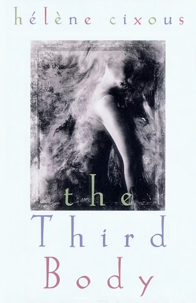 The Third Body - Northwestern University Press