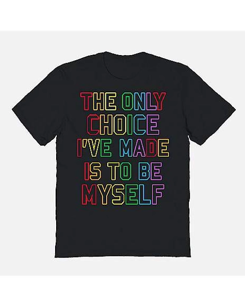 Rainbow The Only Choice I’ve Made Is to Be Myself T Shirt