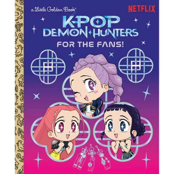 For the Fans! (KPop Demon Hunters) - (Hardcover)
