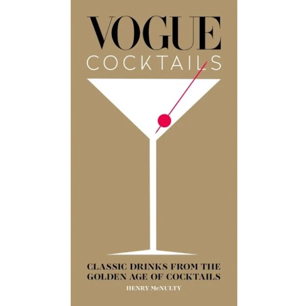 Cocktail Book | Vogue Cocktails | Classic Bar Recipe Book