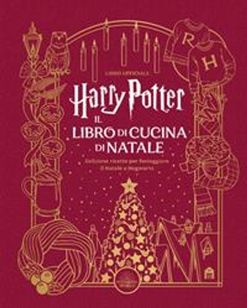 Harry Potter. Il libro di cucina di Natale - J.K. Rowling - Wizarding World -  - Libro - Magazzini Salani - J.K. Rowling's wizarding world | Feltrinelli