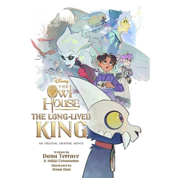 (🌟) The Long-Lived King: An Original the Owl House Graphic Novel - by  Dana Terrace & Mikki Crisostomo (Paperback)