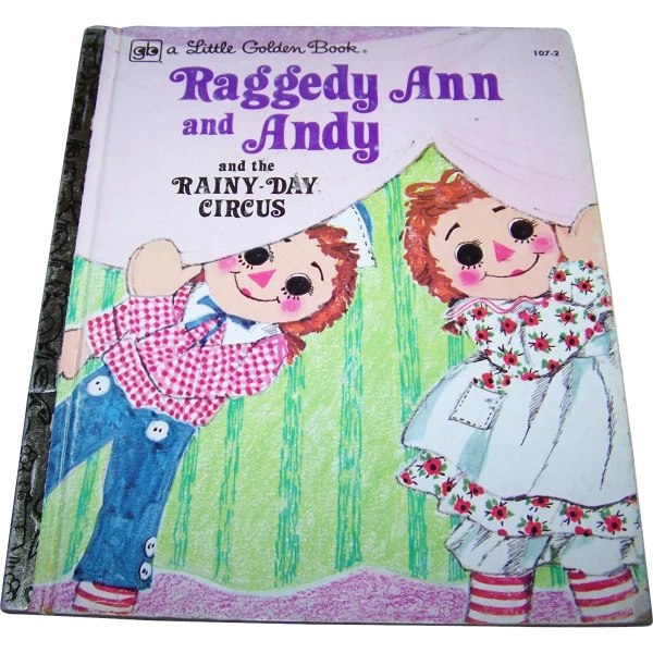 Vintage Children' s Book Raggedy Ann and Andy and the Rainy-Day Circus  by Barbara Shook Hazen