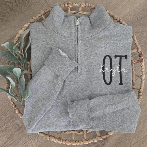 Occupational Therapy Shirt, OT or COTA grad Gift, Occupational Therapy Sweatshirt, Occupational Therapy Quarter Zip, Embroidered OTA apparel