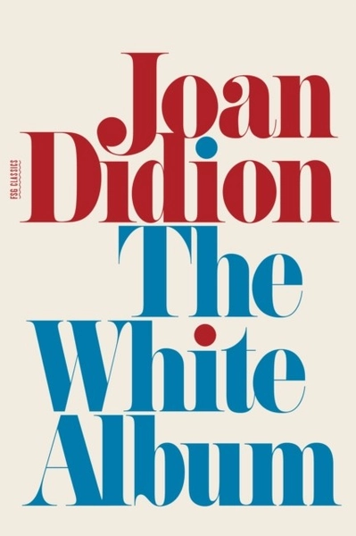 The White Album by Joan Didion PAPERBACK 9780374532079