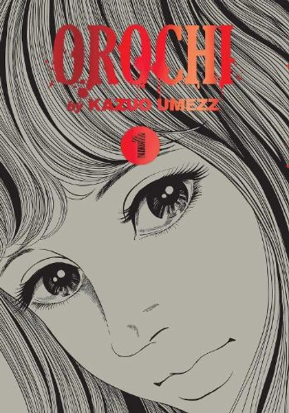 Orochi: The Perfect Edition, Vol. 1 Volume 1 by Kazuo Umezz | Waterstones