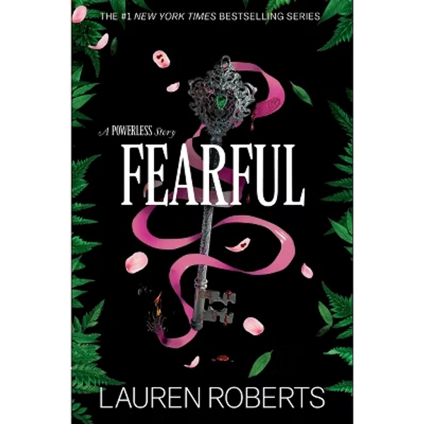 Fearful - (A Powerless Story) by Lauren Roberts (Hardcover)
